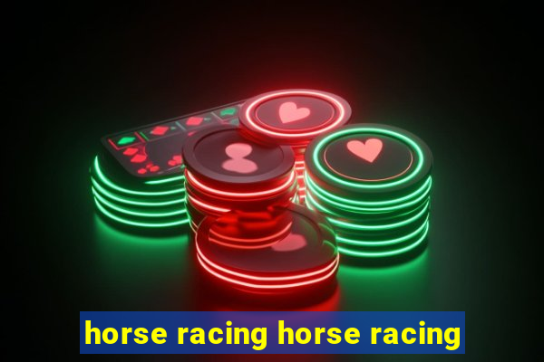 horse racing horse racing